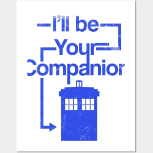 I'll Be Your Companion Posters and Art